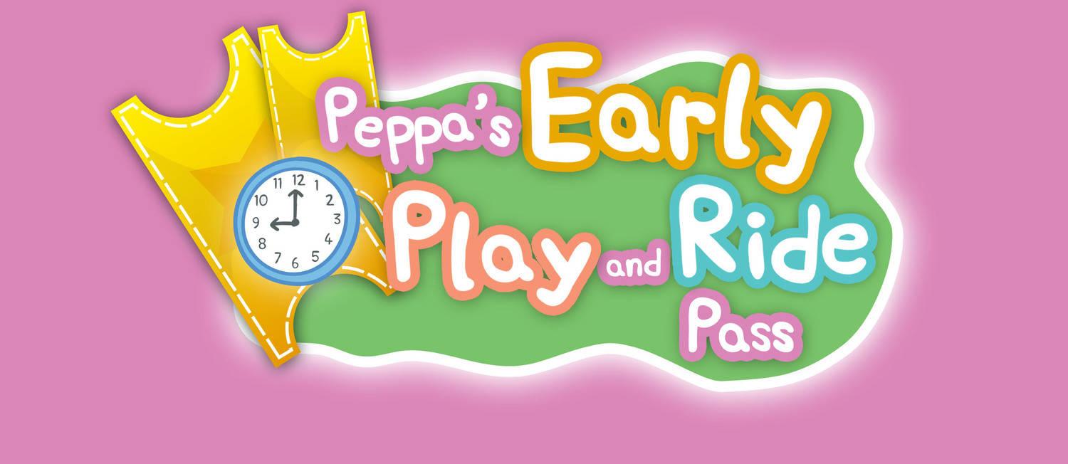 Peppa's Early Play and Ride pass